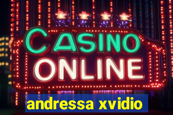 andressa xvidio